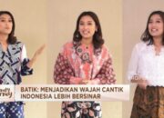 Batik: Menjadikan Wajah Cantik Indonesia Lebih Bersinar