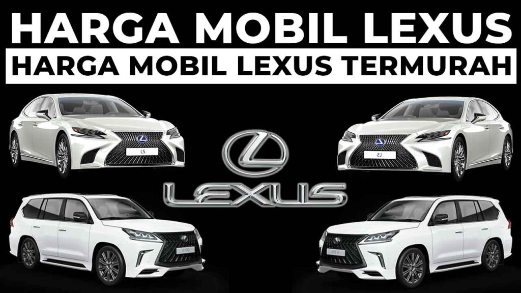 + Harga Mobil Lexus Termurah Dan Mobil Lexus Terbaru - Klikdisini