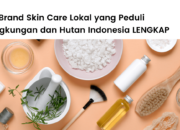 Manfaat Skincare Dengan Bahan-bahan Lokal